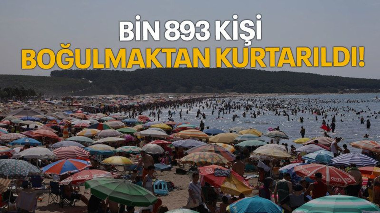 Bin 893 kişi boğulmaktan kurtarıldı